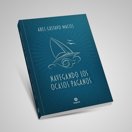 navegando los ocasos paganos - maciel