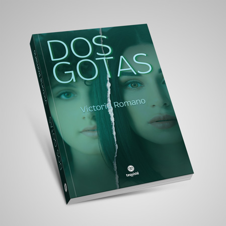 dos gotas victoria romano tequiste libro novela