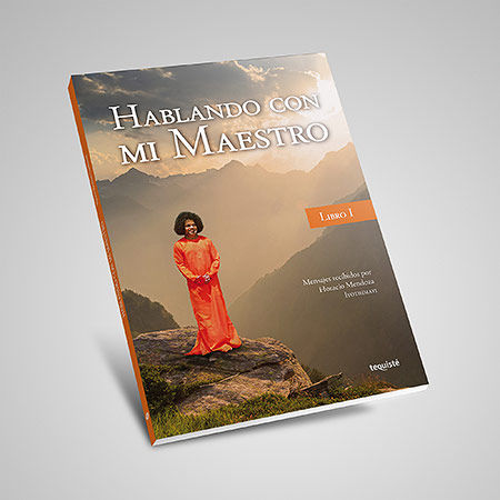 hablando con mi maestro 1 horacio mendoza libro tequiste sai baba