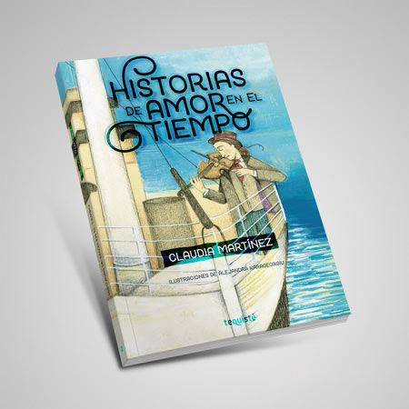 historias de amor en el tiempo claudia martinez libro tequiste