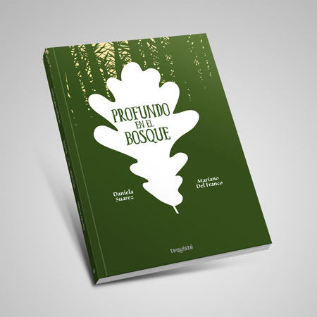 profundo en el bosque suarez daniela del franco mariano tequiste libro