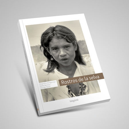rostros de la selva nemi benitez karageorgiu libro tequiste