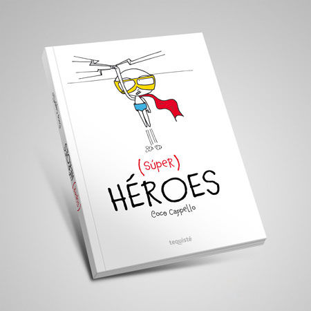 super heroes carolina coco cappello libro infantil pintar tequiste
