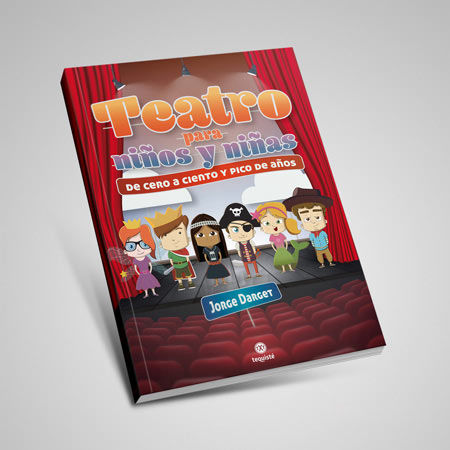 teatro para niños niñas jorge darget libro tequiste
